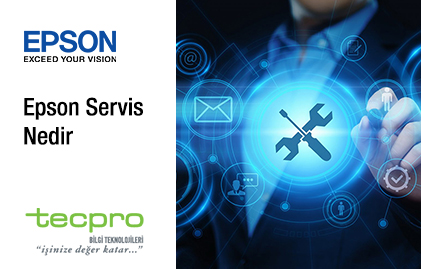 Epson Servisi Nedir?