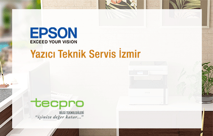 Epson Yazıcı Teknik Servis İzmir