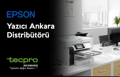 Epson Yazıcı Ankara Distribütörü
