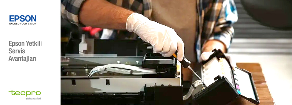 Epson Yetkili Servis Avantajları