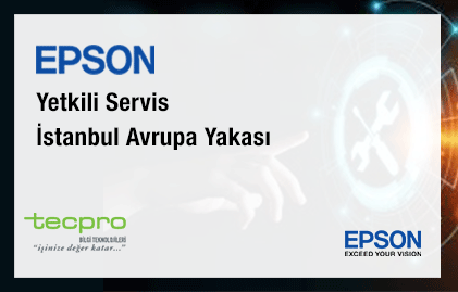 Epson Yetkili Servis İstanbul Avrupa Yakası