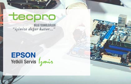 Epson Yetkili Teknik Servis İzmir