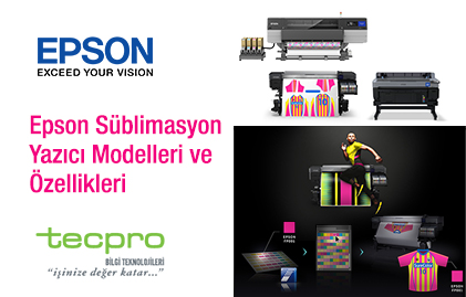 Epson Süblimasyon Yazıcı Modelleri ve Özellikleri