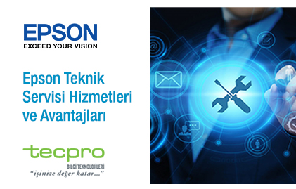 Epson Teknik Servisi Hizmetleri ve Avantajları