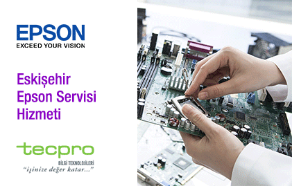 Eskişehir Epson Servisi Hizmeti