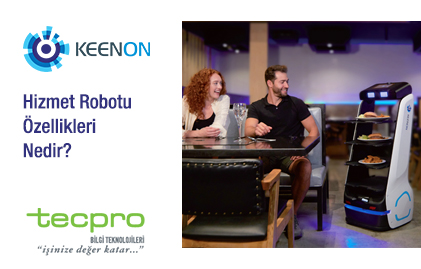 Hizmet Robotu Özellikleri Nedir?
